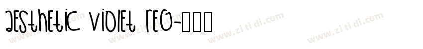 Aesthetic Violet Reg字体转换